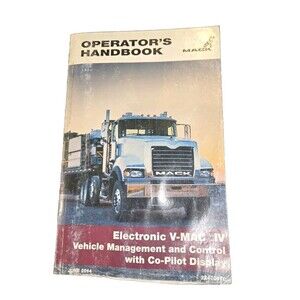 Mack Truck Operator’s Handbook Electronic V-MAC IV 22470170 June 2014